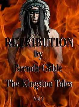 E-Book (epub) Retribution (The Kingston Tales, #3) von Brenda Gable