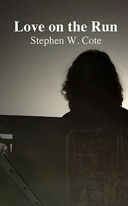 E-Book (epub) Love on the Run von Stephen Cote