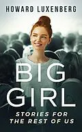 E-Book (epub) Big Girl von Howard Luxenberg