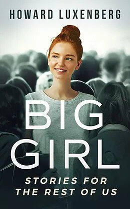 E-Book (epub) Big Girl von Howard Luxenberg