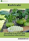 E-Book (epub) Kohlrabi: Growing Practices and Nutritional Information von Agrihortico