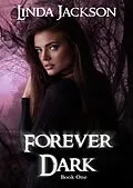 E-Book (epub) Forever Dark von Linda Jackson