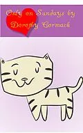 E-Book (epub) Only on Sundays von Dorothy Cormack