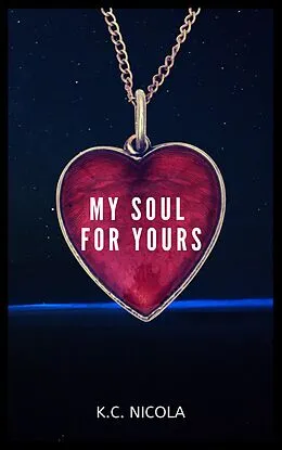 E-Book (epub) My Soul For Yours von K. C. Nicola