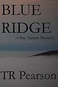 E-Book (epub) Blue Ridge von T. R. Pearson