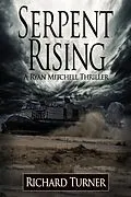 E-Book (epub) Serpent Rising (The Ryan Mitchell Thrillers, #10) von Richard Turner