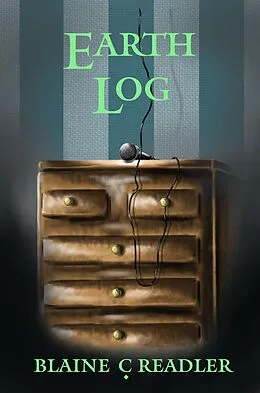E-Book (epub) Earth Log von Blaine Readler