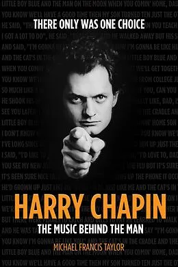 E-Book (epub) Harry Chapin: The Music Behind the Man von Michael Francis Taylor