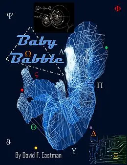 E-Book (epub) Baby Babble von David F Eastman