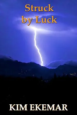 E-Book (epub) Struck by Luck von Kim Ekemar