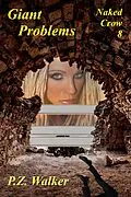 E-Book (epub) Naked Crow 8 - Giant Problems von P. Z. Walker