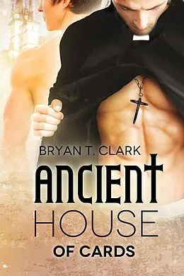 E-Book (epub) Ancient House of Cards von Bryan T. Clark