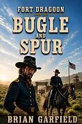 E-Book (epub) Bugle and Spur von Brian Garfield