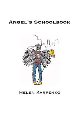 E-Book (epub) Angel's Schoolbook von Helen Karpenko