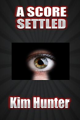 eBook (epub) A Score Settled (Book Two) de Kim Hunter