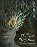 E-Book (epub) The Harrowed Half-Breed: A Tarnished Lands Story (Forgotten Woods, # 1) von P. A. Wikoff