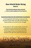 E-Book (epub) New World Order Rising, Book 6 (The 2nd Amendment Alive and Well in the 5-state Coalition of Free America) von James W. Nelson