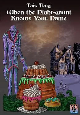 E-Book (epub) When the Night-gaunt Knows Your Name von Tais Teng