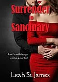 E-Book (epub) Surrender to Sanctuary (The Sanctuary Trilogy, #1) von Leah St. James