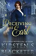 E-Book (epub) Deceiving the Earl von Kirsten S. Blacketer