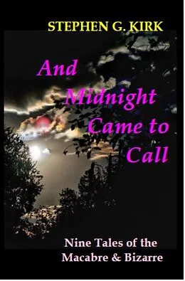 E-Book (epub) And Midnight Came to Call von Stephen Kirk