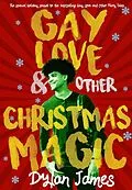 E-Book (epub) Gay Love and Other Christmas Magic von Dylan James