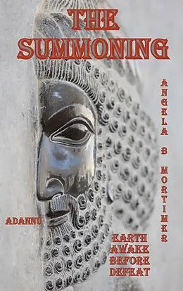 E-Book (epub) The Summoning von Angela B. Mortimer