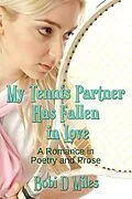 E-Book (epub) My Tennis Partner Has Fallen In Love von Bobi D Miles