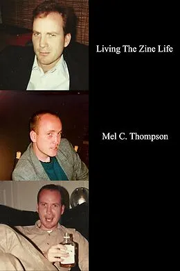 E-Book (epub) Living The Zine Life von Mel C. Thompson