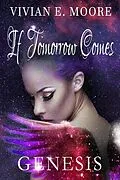E-Book (epub) If Tomorrow Comes Genesis Vol 2 (If Tomorrow Comes Requiem & Genesis, #1) von Vivian48