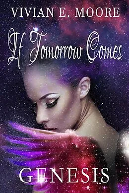 E-Book (epub) If Tomorrow Comes Genesis Vol 2 (If Tomorrow Comes Requiem & Genesis, #1) von Vivian48
