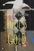 E-Book (epub) Fool's Gold von Kieran Beville