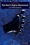 E-Book (epub) A Brief History Of The Men's Rights Movement: From 1856 to the Present von Peter Wright