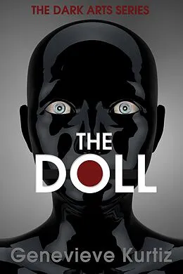 E-Book (epub) Dark Arts - The Doll von Genevieve Kurtiz