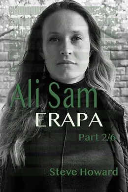 E-Book (epub) Ali Sam - Erapa - part 2/6 Open Source Movie Challenge (Ali Sam - Erapa Open Source Movie Challenge, #2) von Steve Howard