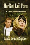 E-Book (epub) Her Best Laid Plans von Linda Louise Rigsbee