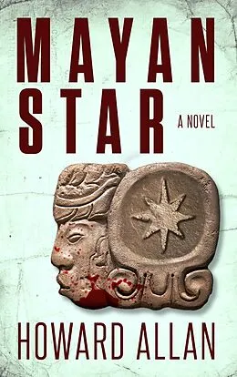 E-Book (epub) Mayan Star von Howard Allan