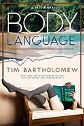 E-Book (epub) Body Language von Tim Bartholomew