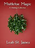 E-Book (epub) Mistletoe Magic von Leah St. James