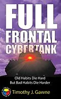 E-Book (epub) Full Frontal Cybertank (An Old Guy/Cybertank Adventure, #7) von Timothy Gawne