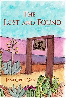 E-Book (epub) Lost and Found von Jami Ober Gan