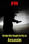 E-Book (epub) The Man Who Thought He Was An Assassin von Fm