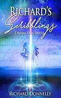 E-Book (epub) Richard's Scribblings: Dream Anecdotes von Richard Donnelly