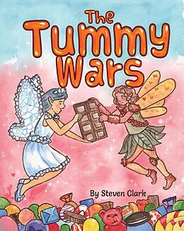 E-Book (epub) The Tummy Wars von Steven Clark