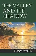 E-Book (epub) The Valley and the Shadow von Tony Myers