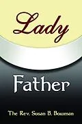 E-Book (epub) Lady Father von Susan B Bowman