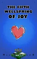 E-Book (epub) The Fifth Wellspring of Joy von Martyn Brown