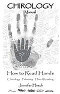 E-Book (epub) Chirology Manual How to Read Hands Chirology Palmistry Hand Reading von Jennifer Hirsch