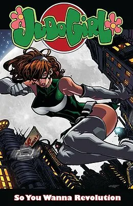 E-Book (pdf) Judo Girl: So You Want a Revolution? von Chad Rebmann