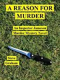 E-Book (epub) A Reason For Murder von Steve Graham